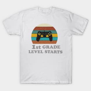 1st grade level unlocked/ level starts T-Shirt